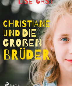 Christiane und die groÃen Brüder (E-bog)